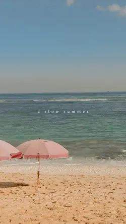 slow summer vibes