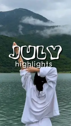 july highlights