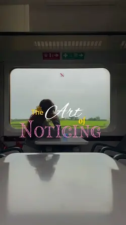 thr art of naticing