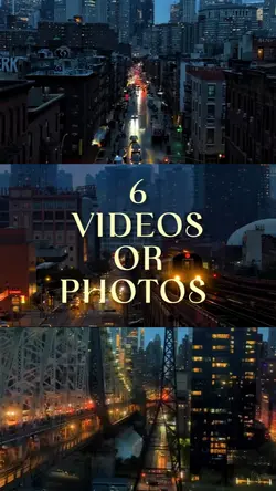 6 VIDEOS OR PHOTOS 
