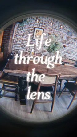 through the lens