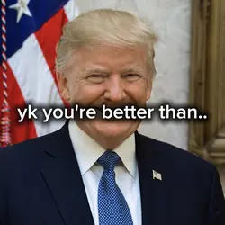 hes not better than 
