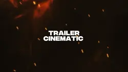 Cinematic Trailer 