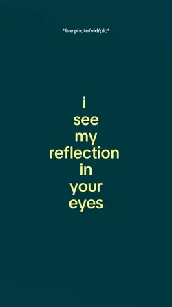 I see my reflection 