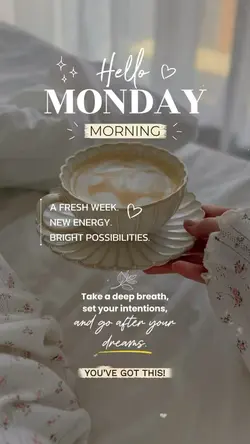 Hello Monday 🤍