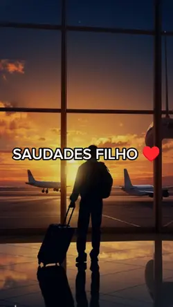 Saudades filho 