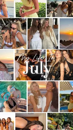 My Life In July ☀️