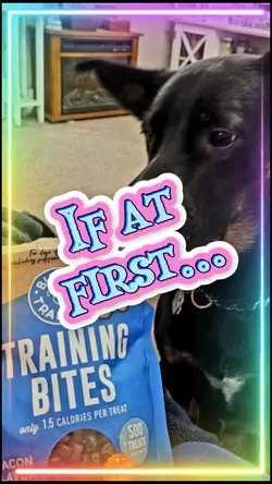 If at first..
