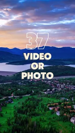 37 video or photo 