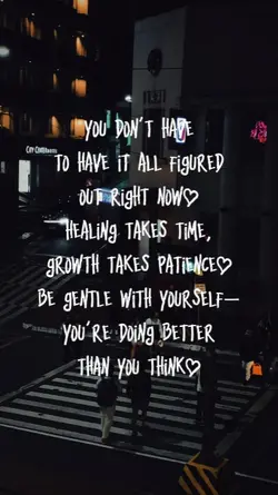 healing takes time 