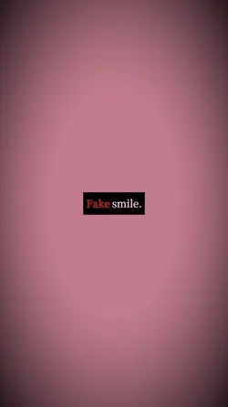 Fake Smile