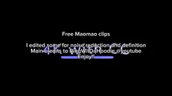 Free Maomao clips