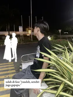 udah difase yaudah