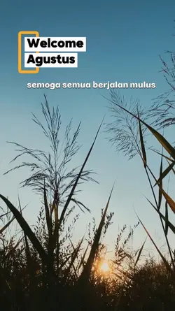 welcome agustus