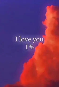 I love you 100%