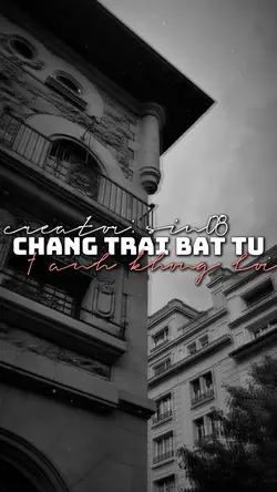 CHÀNG TRAI BẤT TỬ✨