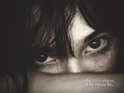 they eyes chico,