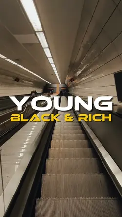 Young Black & Rich