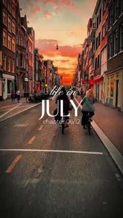 Life in july 2026
