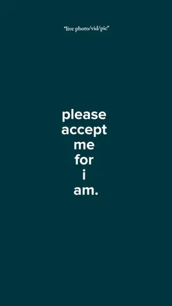 PleaseAcceptmeforIam