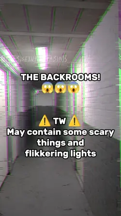 FOUND THE BACKROOMS!