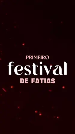 Festival de Fatias