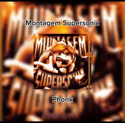 Montagem Supersonic