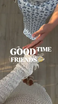 GOOD TIME W/ FRIENDS