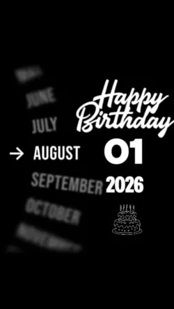 BIRTHDAY 01 AUGUST 