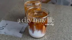 day in my life