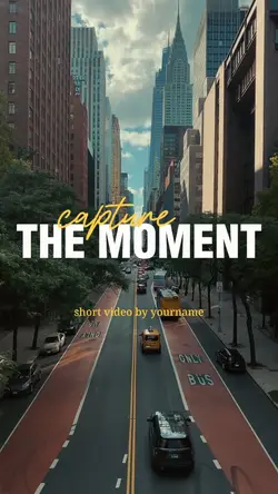 Capture the Moment