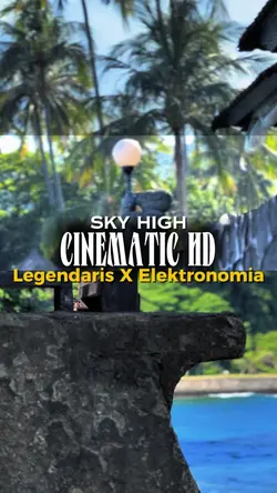 SKY HIGH CINEMATIC