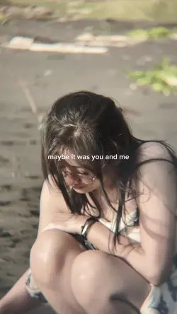 Maybe It Was You And