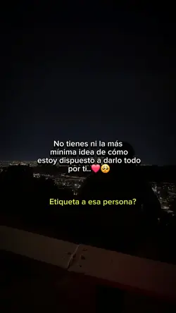 Por ti lo doy todo