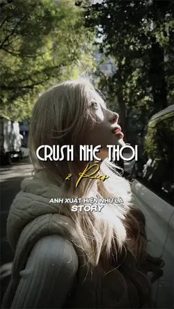 CRUSH NHẸ THÔI
