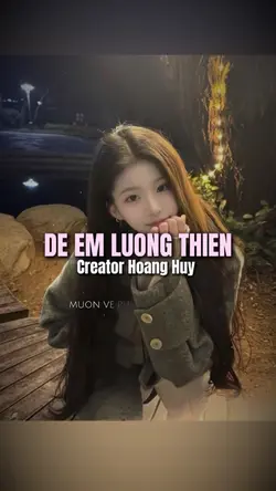 ĐỂ EM LƯƠNG THIỆN