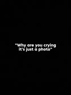 why are you crying 
