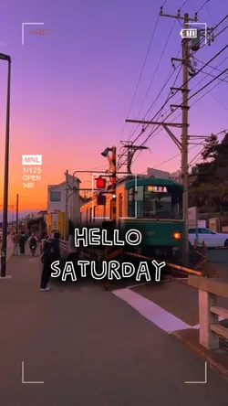 Hello saturday