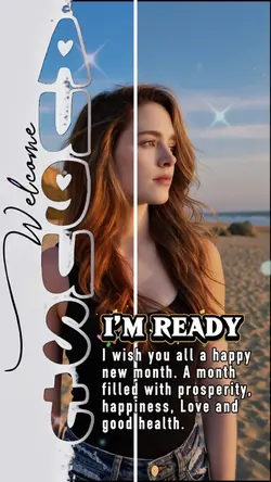 Welcome August