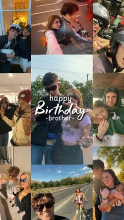 Birthday my brother 