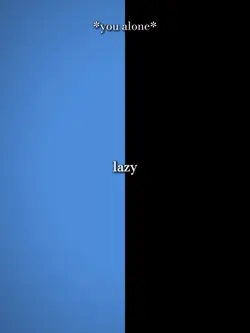 Lazy Confession