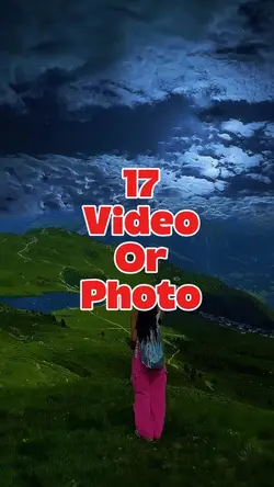 17 video or photo 