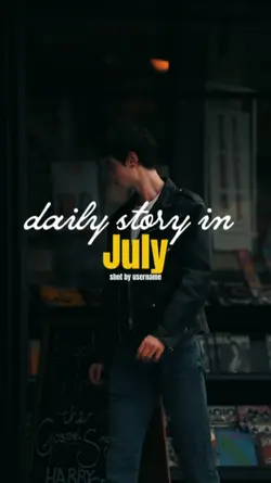 daily story in july