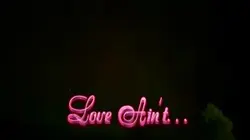 Love Ain’t