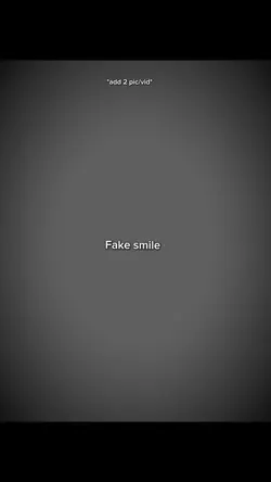 Fake smile