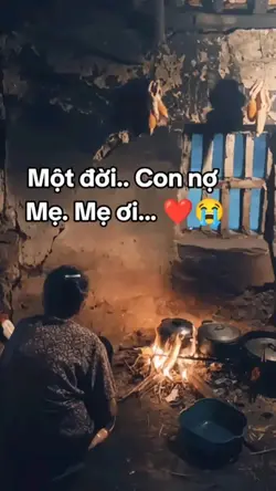 Nợ Mẹ Một Đời.!