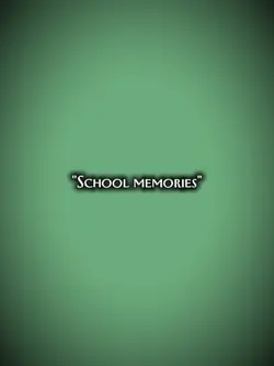 school memories