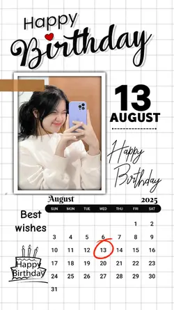 13 AUGUST HBD 2025