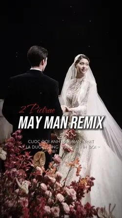 May Mắn Remix