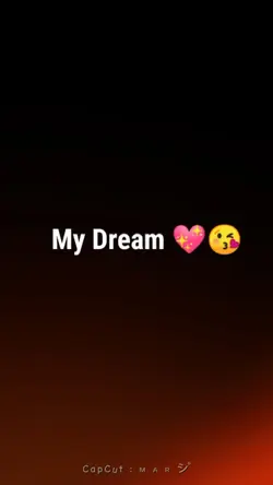 " My Dream "